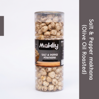 MAKLIY Salt & Pepper Makhana (Olive Oil Roasted) 100g | Premium Roasted Fox Nuts | High Protein & Fiber | Gluten-Free Snack